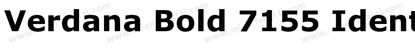 Verdana Bold 7155 Identity H字体转换